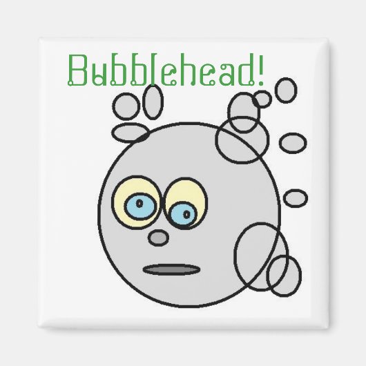 Aimant Bubblehead ! (Devant)