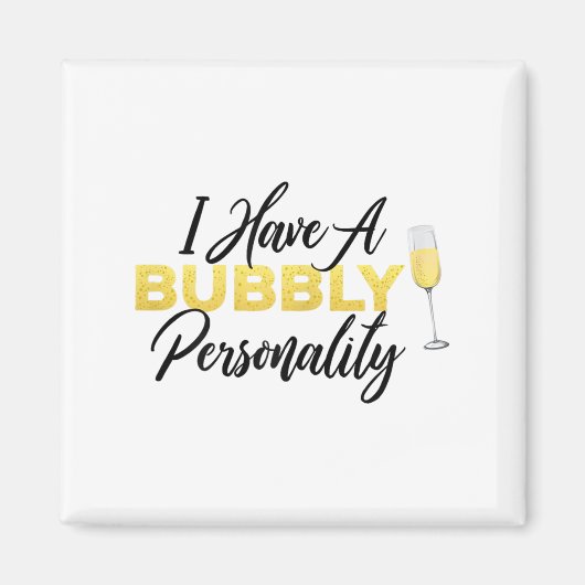 Aimant Bubbly Ity _ Champagne_wine Lover Quote (Devant)