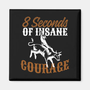 Aimant Bull Riding Tee Rodeo Bull Rider Design Insane Cou