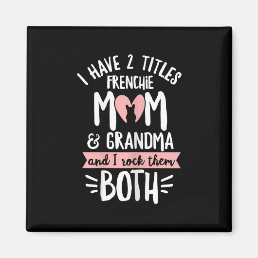 Aimant Bulldog Design pour votre grand-mère Frenchie (Devant)