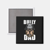 Aimant Bully Dad Bulldog Pitbull (Recto/Verso)