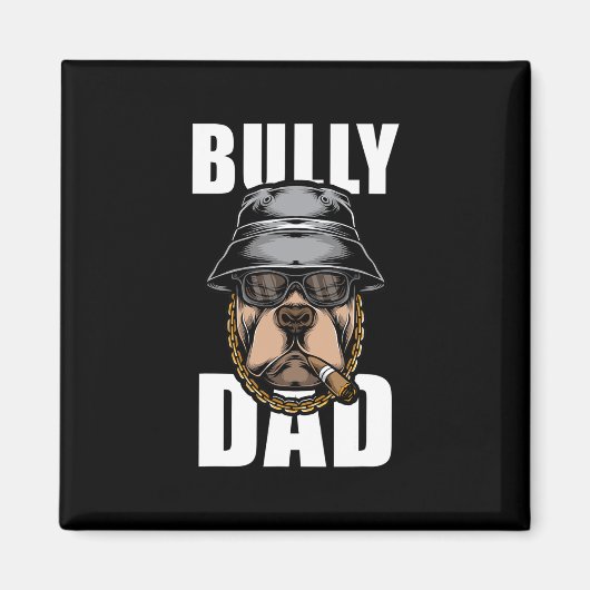 Aimant Bully Dad Bulldog Pitbull (Devant)