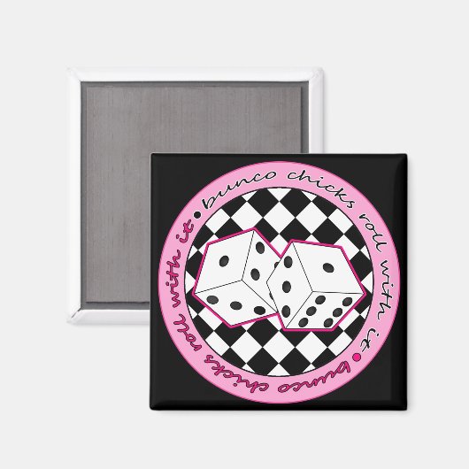 Aimant Bunco Chicks Roll with It - Rose (Recto/Verso)