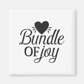 Aimant Bundle Of Joy Love Quote Cute Motivation  (Devant)