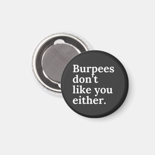 Aimant Burpees don't like you either (Recto/Verso)