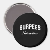 Aimant Burpees, pas un fan (Recto/Verso)
