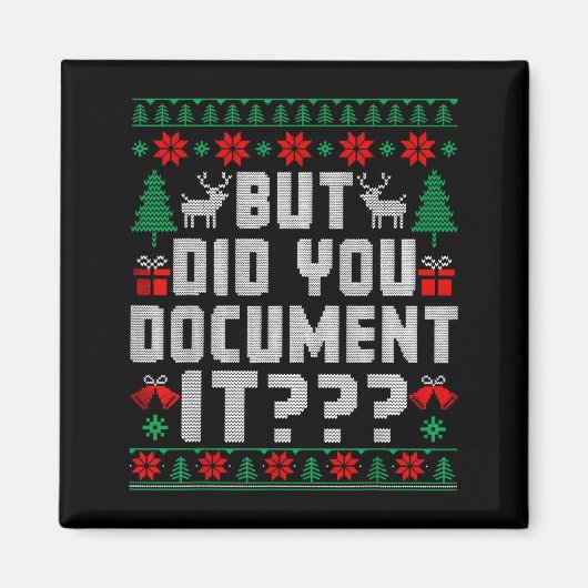 Aimant But Did You Doent It Funny Office Christmas Ugly (Devant)