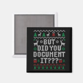 Aimant But Did You Doent It Funny Office Christmas Ugly S (Recto/Verso)