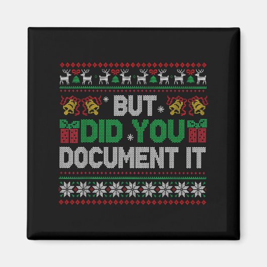 Aimant But Did You Doent It Funny Office Christmas Ugly S (Devant)