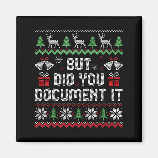 Aimant But Did You Doent It Funny Office Christmas Ugly S (Devant)
