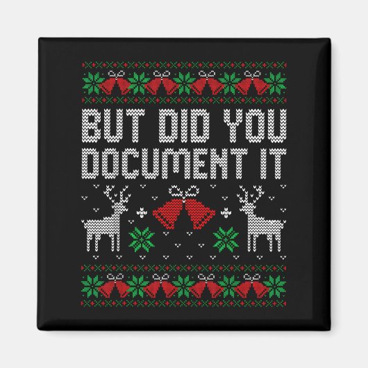Aimant But Did You Doent It Funny Office Christmas Ugly S (Devant)