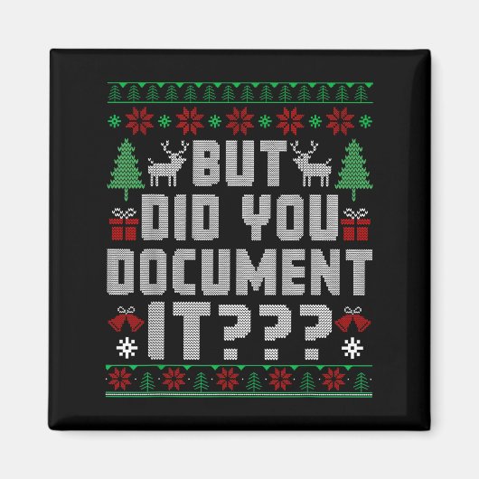 Aimant But Did You Doent It Funny Office Christmas Ugly S (Devant)
