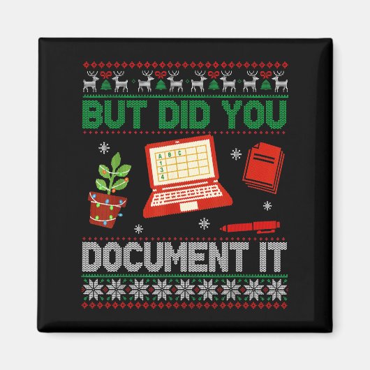 Aimant But Did You Doent It Funny Office Christmas Ugly S (Devant)