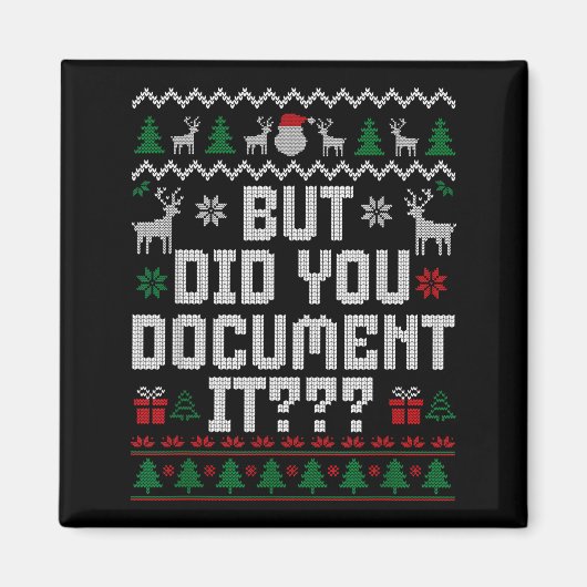 Aimant But Did You Doent It Funny Office Christmas Ugly S (Devant)