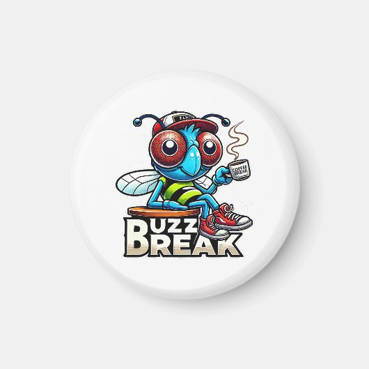 Aimant Buzz sur la pause café (Devant)