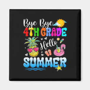 Aimant Bye Bye 4e année Bonjour Enseignant de diplôme d'é