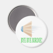 Aimant Bye Bye Birdie (Recto/Verso)