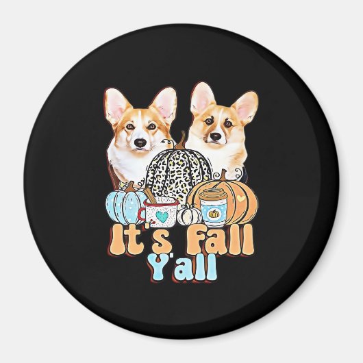 Aimant C’est Fall Y’all Corgis Esthétique unique (Devant)