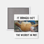 Aimant Ça m'apporte la Wurst en moi ! (Recto/Verso)