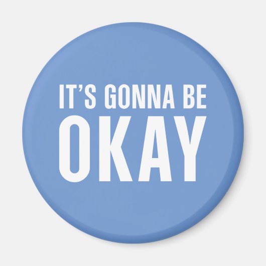 Aimant Ça va aller. (Devant)