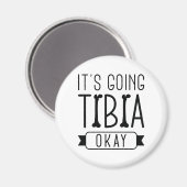 Aimant Ça va bien Tibia (Recto/Verso)