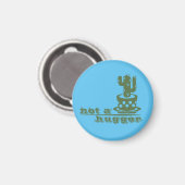 Aimant Cactus Pas un gros cactus drôle dire (Recto/Verso)