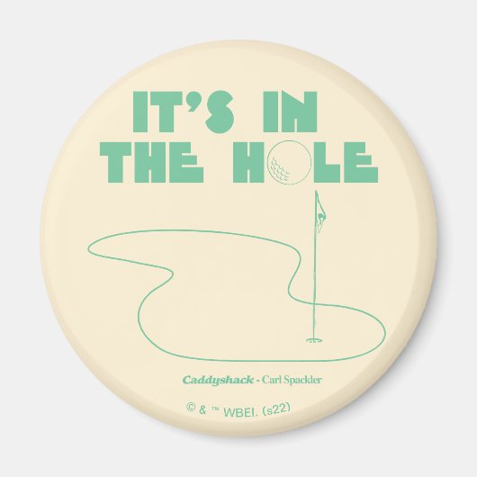 Aimant Caddyshack | C'est dans le trou (Devant)