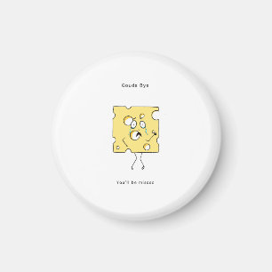 Aimant Cadeau d'adieu, carte Fromage de Gouda, Adieu amus