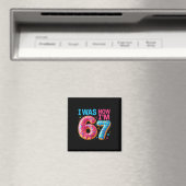 Aimant Cadeau d'anniversaire 7 ans J'avais 6 ans maintena (In Situ (Lave-vaisselle))