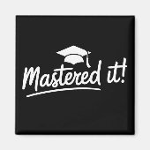 Aimant Cadeau de fin d'études de master Maîtrisé  (Devant)