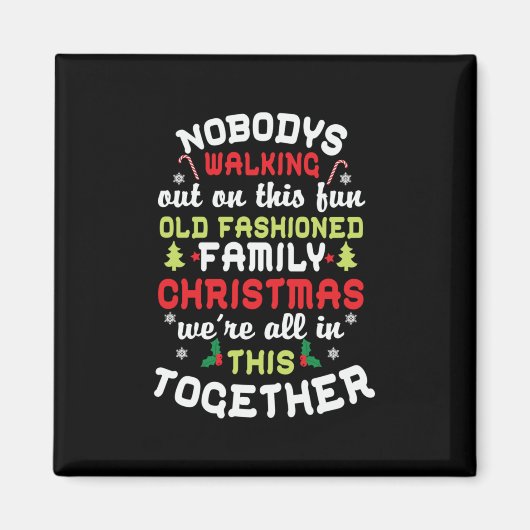 Aimant Cadeau De Noël Nous Sommes Tous Dans Ce Ensemble (Devant)