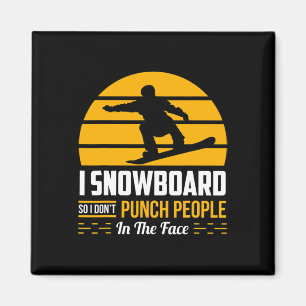 Aimant Cadeau de snowboard Funny Extreme Sport Sarcastiqu
