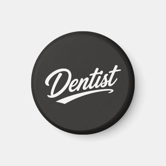 Aimant Cadeau de typographie de scénario de dentiste  (Devant)
