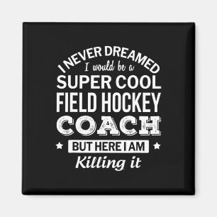 Aimant Cadeau d'entraîneur de hockey sur gazon amusant