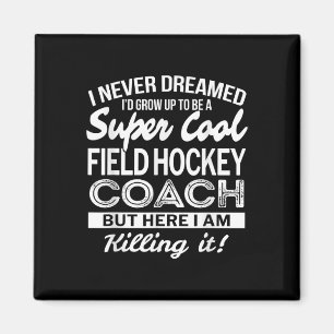 Aimant Cadeau d'entraîneur de hockey sur gazon T-shirt dr