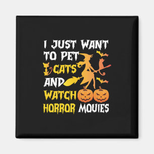 Aimant Cadeau Halloween Je Veux Juste Pet Chats Anniver