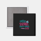 Aimant Cadeau infirmière | Coffee Scrubs Sanity Nurity Li (Recto/Verso)