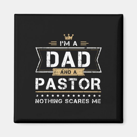 Aimant Cadeau Papa et Pasteur Rien ne me fait peur (Devant)