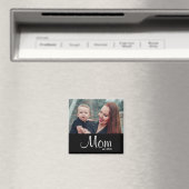 Aimant Cadeau Photo de Maman Établie (In Situ (Lave-vaisselle))