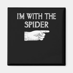 Aimant Cadeau Spider I'm With The Spider Costume Matchi