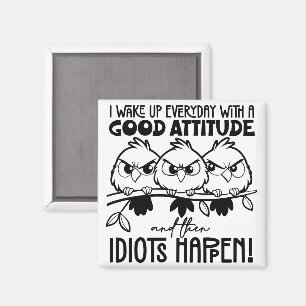 Aimant Cadeaux de citation d'oiseau drôle Idiots Happen