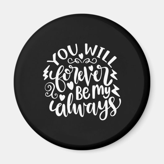 Aimant Cadeaux de mariage | Vous serez toujours mon toujo (Devant)