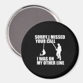 Aimant Cadeaux De Pêche Pour Hommes, Désolé J'Ai Manqué V (Recto/Verso)