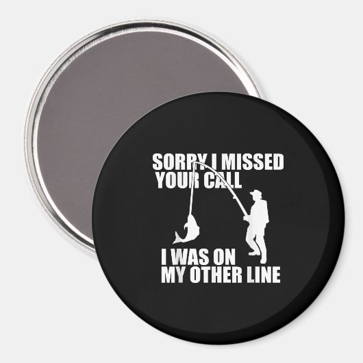 Aimant Cadeaux De Pêche Pour Hommes, Désolé J'Ai Manqué V (Recto/Verso)