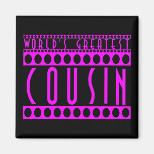 Aimant Cadeaux pour des cousins : Le plus grand cousin du