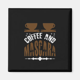 Aimant Café Art Café Et Mascara