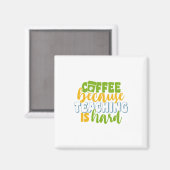 Aimant Café de jour de l'enseignant parce que l'enseignem (Recto/Verso)