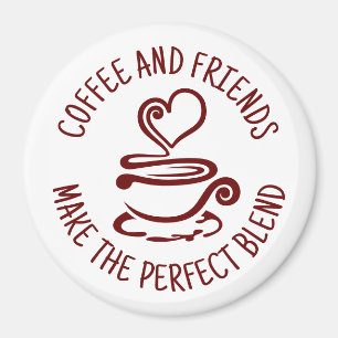 Aimant Café et amis, faire le mélange parfait