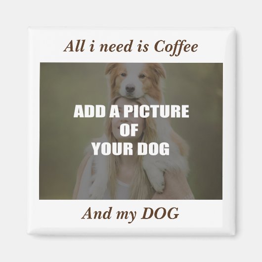 Aimant Café et mon Oreiller de chien (Devant)