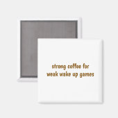 Aimant Café fort (Recto/Verso)